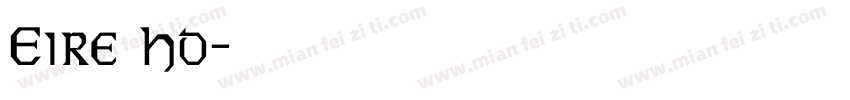 Eire Ho字体转换